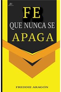 Fe que nunca se Apaga
