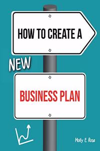 How To Create A New Business Plan