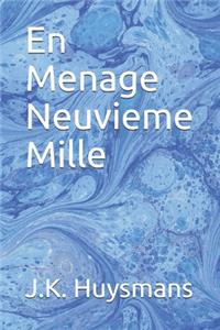 En Menage Neuvieme Mille