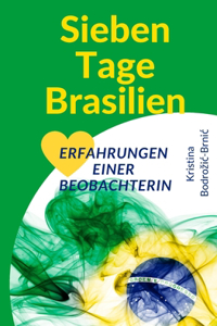 Sieben Tage Brasilien