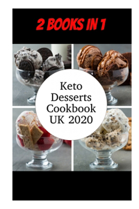 Keto Desserts Cookbook UK 2020