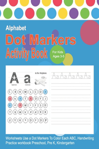 Alphabet Dot Markers Activity Book For Kids 3-5