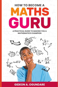How to become a MATHS GURU