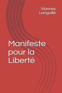 Manifeste pour la Liberté