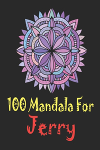 100 Mandala for Jerry