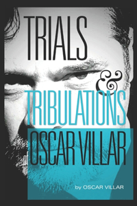 Trials and Tribulations of Oscar Villar