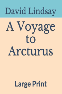 A Voyage to Arcturus