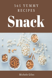 365 Yummy Snack Recipes