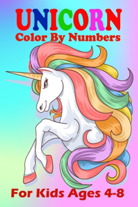 Unicorn Color By Numbers For Kids Ages 4-8