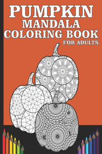 Pumpkin Mandala Coloring Book For Adults