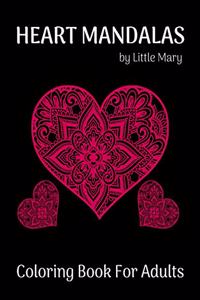 Heart Mandalas Coloring Book for Adults