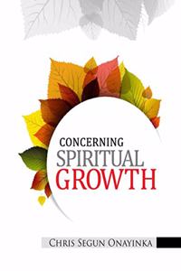 Concerning Spiritual Growth