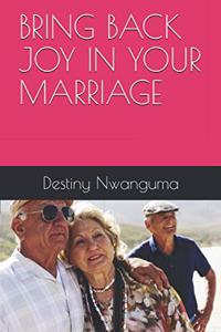 Bring Back Joy in Your Marriage