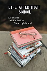 Life After High School