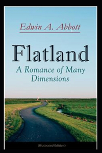 Flatland A Romance of Many Dimensions