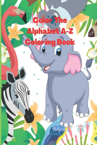 Color The Alphabet A-Z Coloring Book