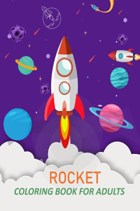Rocket Coloring Book For Adults