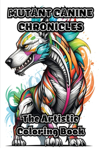 Mutant Canine Chronicles