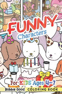 FUNNY Characters Coloring Book For Kids Ages 4-7