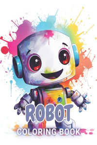 Robot Coloring Book for Kids: 100+ Unique and Beautiful Designs for All Fans