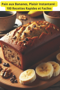 Pain aux Bananes, Plaisir Instantané