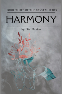 Harmony (The Crystal Series) Book Three