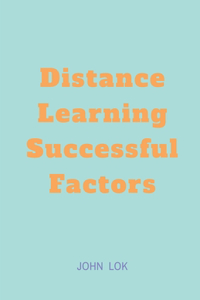 Distance Learning Successful factors