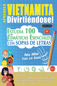 Aprender Vietnamita Divirtiéndose! - Para Niños