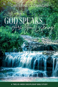 God Speaks Are You Listening?