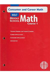 Holt Middle School Math Consumer and Career Math Course 1