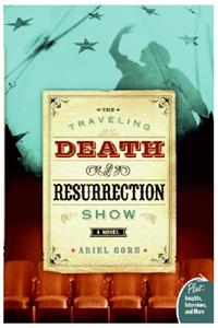 Traveling Death and Resurrection Show