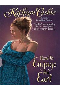 How to Engage an Earl