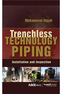Trenchless Technology Piping: Installation and Inspection