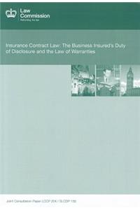 Insurance Contract Law: The Business Insured's Duty of Disclosure and the Law of Warranties