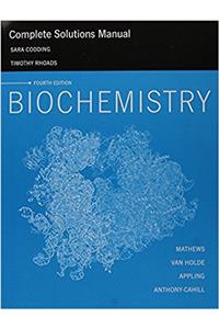 Complete Solutions Manual for Biochemistry, 4/e