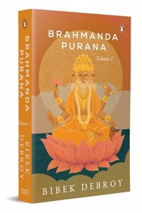 Brahmanda Purana: Volume 1