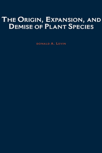 Origin, Expansion, and Demise of Plant Species