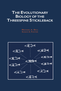 The Evolutionary Biology of the Threespine Stickleback