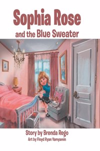 Sophia Rose and the Blue Sweater