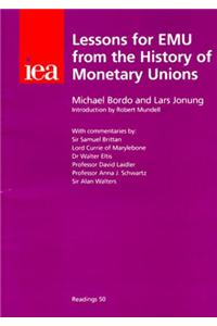 Lessons for EMU from the History of Monetary Unions