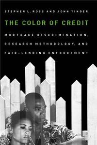 The Color of Credit: Mortgage Discrimination, Research Methodology, and Fair Lending Enforcement