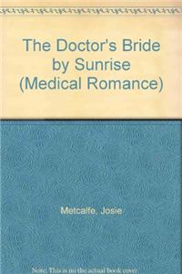 Doctor's Bride by Sunrise