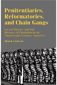 Penitentiaries, Reformatories, and Chain Gangs