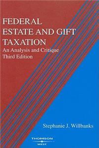 Federal Estate and Gift Taxation
