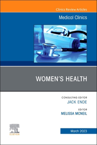 Women's Health, an Issue of Medical Clinics of North America, E-Book