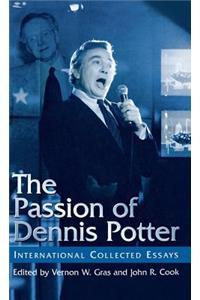 The Passion of Dennis Potter