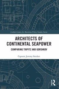 Architects of Continental Seapower