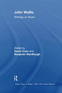 John Wallis: Writings on Music