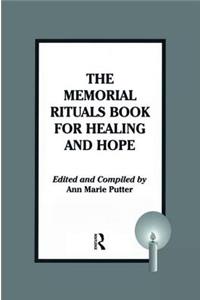 The Memorial Rituals Book for Healing and Hope