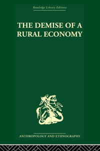 The Demise of a Rural Economy
